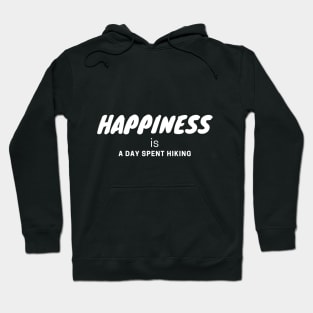 Happiness is a Day Spent Hiking Hoodie